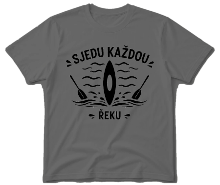 Vodácké tričko - Sjedu každou řeku