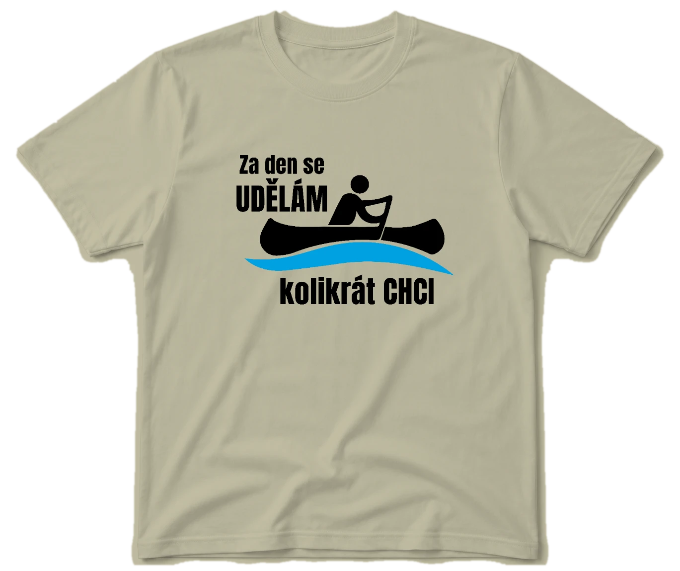 Vodácké tričko - Udělám se kolikrát chci