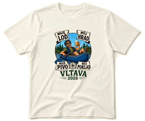 Vodácké tričko - Moje loď můj hrad