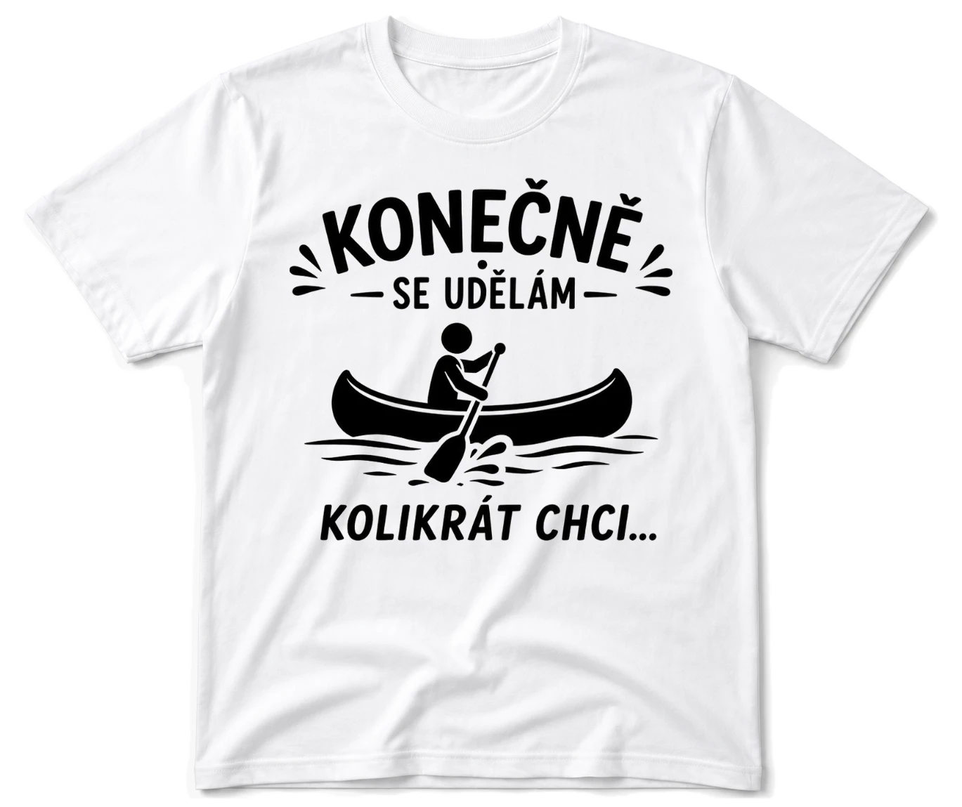 Vodácké tričko - Konečně se udělám