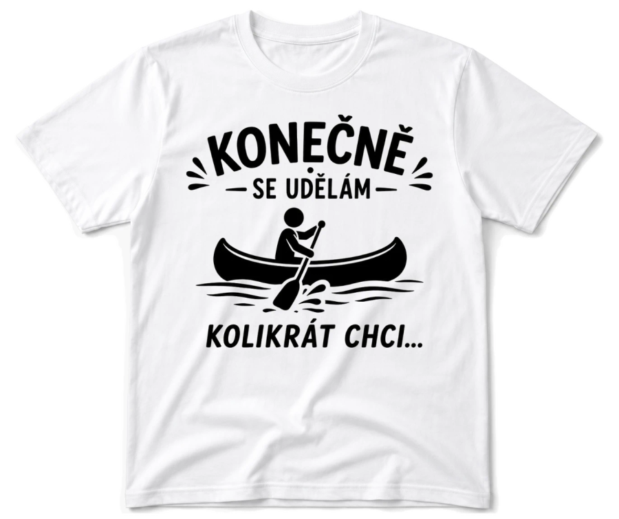 Vodácké tričko - Konečně se udělám