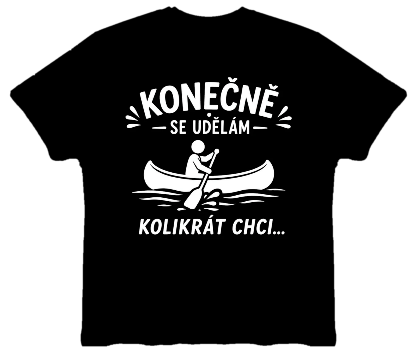 Vodácké tričko - Konečně se udělám