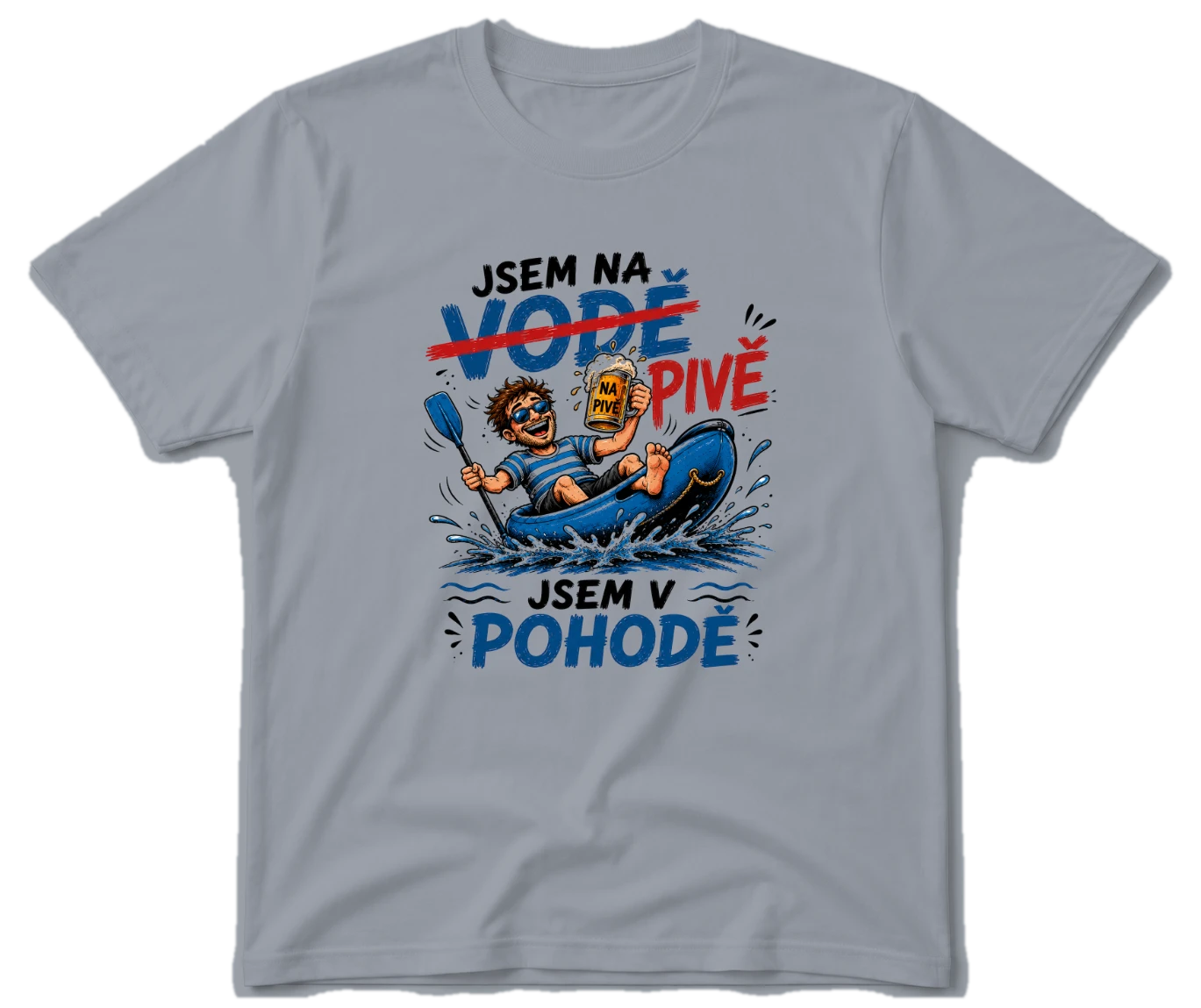 Vodácké tričko  - Jsem na vodě - pivě, jsem v pohodě
